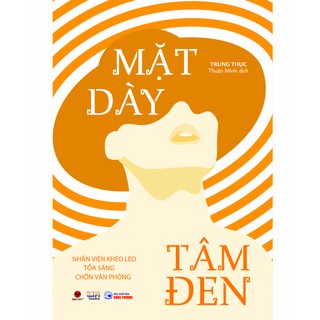 Mặt Dày Tâm Đen - Nhân Viên Khéo Léo Tỏa Sáng Chốn Văn Phòng