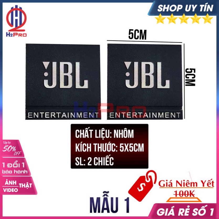 [RẺ VÔ ĐỊCH] Các loại tem loa dùng cho loa JBL H2Pro chất liệu nhôm hoặc nhựa (2 chiếc), tem dán thùng loa JBL cao cấp