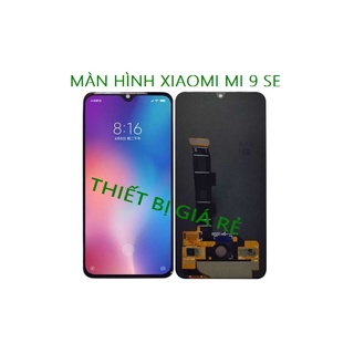 Màn hình xiaomi mi 9 se