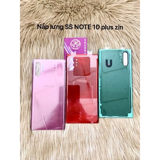 Nắp lưng samsung Note 10 plus / vỏ sau samsung note 10 plus zin loại 1 (không kèm kính camera)
