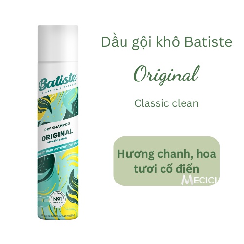 Dầu gội khô Batiste Dry Shampoo 200ml hết ngứa, hết bết dính tóc giúp tóc bồng bềnh, chính hãng - Shop Mecici
