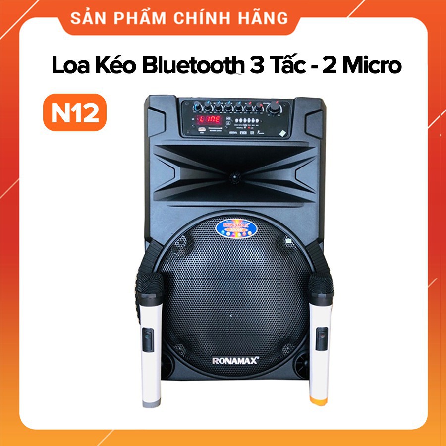  Loa kéo di động,Loa karaoke bluetooth Ronamax T12 F12 N12 K12 H12 bass 30CM - 300W