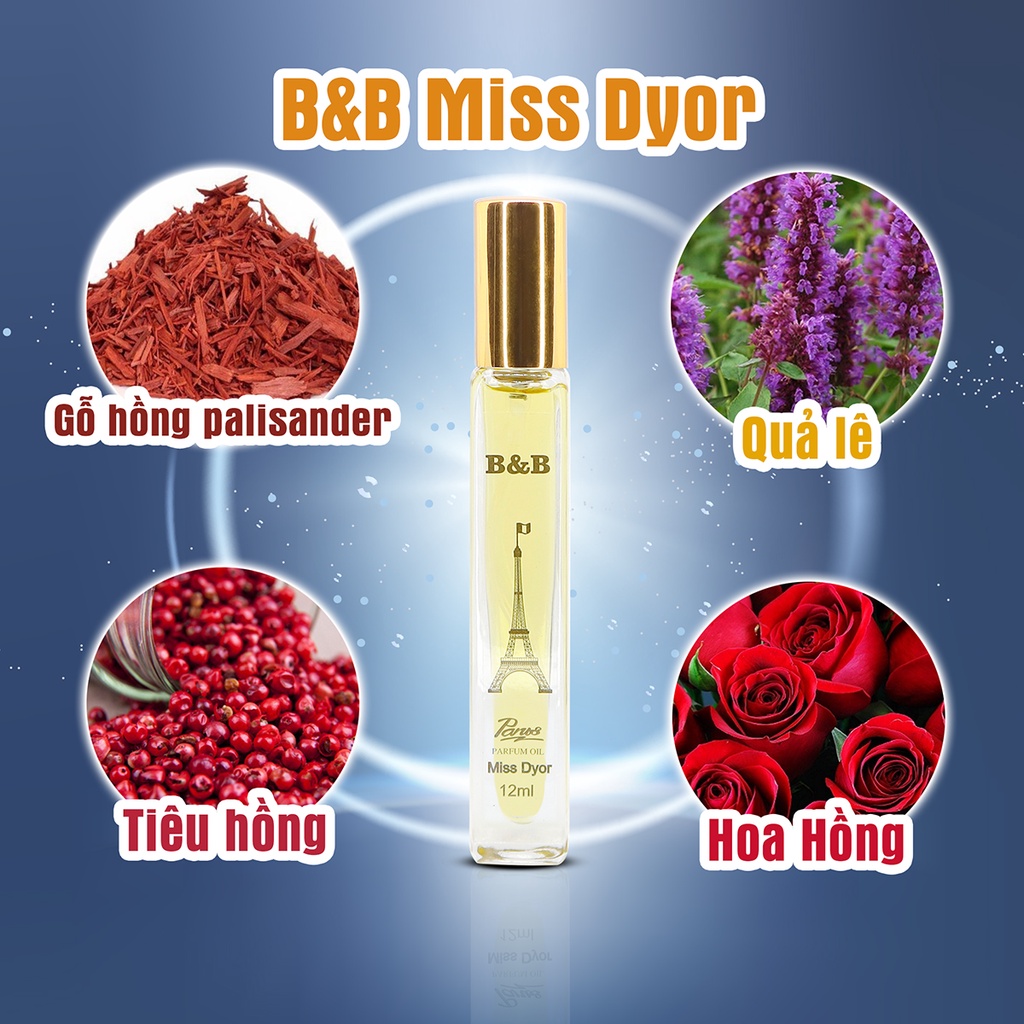 Tinh dầu nước hoa nữ B&amp;B By Miss Dyor EDP 12ml lưu hương lâu gợi cảm phong cách Pháp