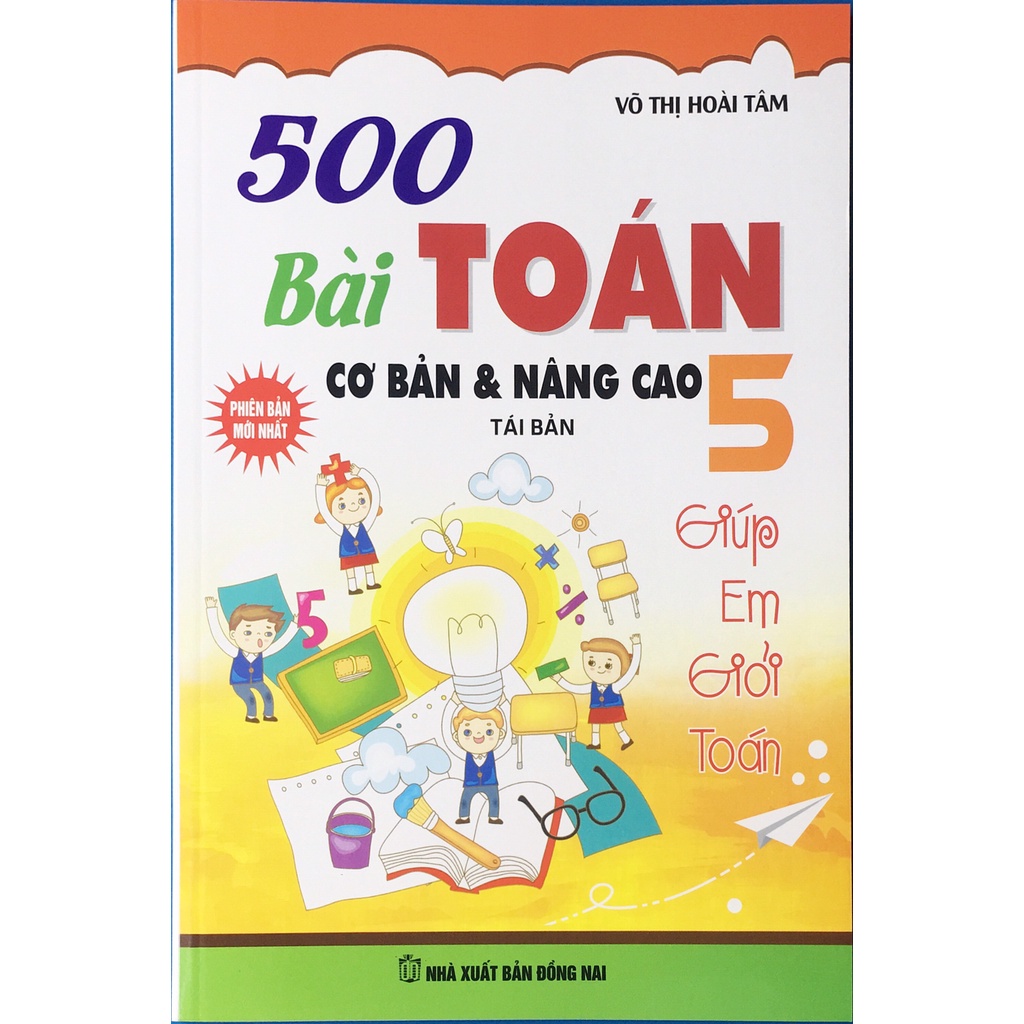 Sách - 500 bài Toán cơ bản và nâng cao lớp 5( giúp em giỏi toán )