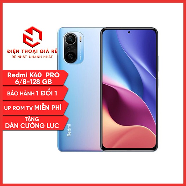 Điện Thoại Xiaomi Redmi K40 Pro - RAM 6/128GB, 8-128GB, 8-256GB [Giá rẻ Hà Nội, BH 3 tháng1 đổi 1 - Tặng dán màn]