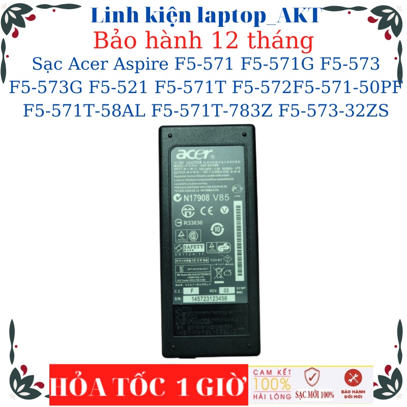 Sạc Acer Aspire N19C1 F5-571 F5-571G F5-573 F5-573G F5-521 F5-571T F5-572 F5-571-50PF F5-571T-58AL F5-571T-783Z F5-573