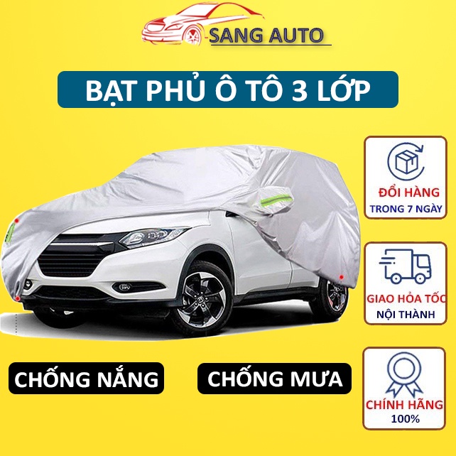 Bạt Phủ Ô Tô, Bạt Phủ Xe Ô Tô 3 Lớp Cao Cấp Chống Mưa, Chống Nắng, Chống Cháy