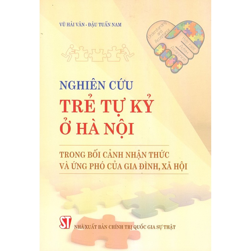 Sách - Nghiên Cứu Trẻ Tự Kỷ Ở Hà Nội Trong Bối Cảnh Nhận Thức Và Ứng Phó Của Gia Đình, Xã Hội