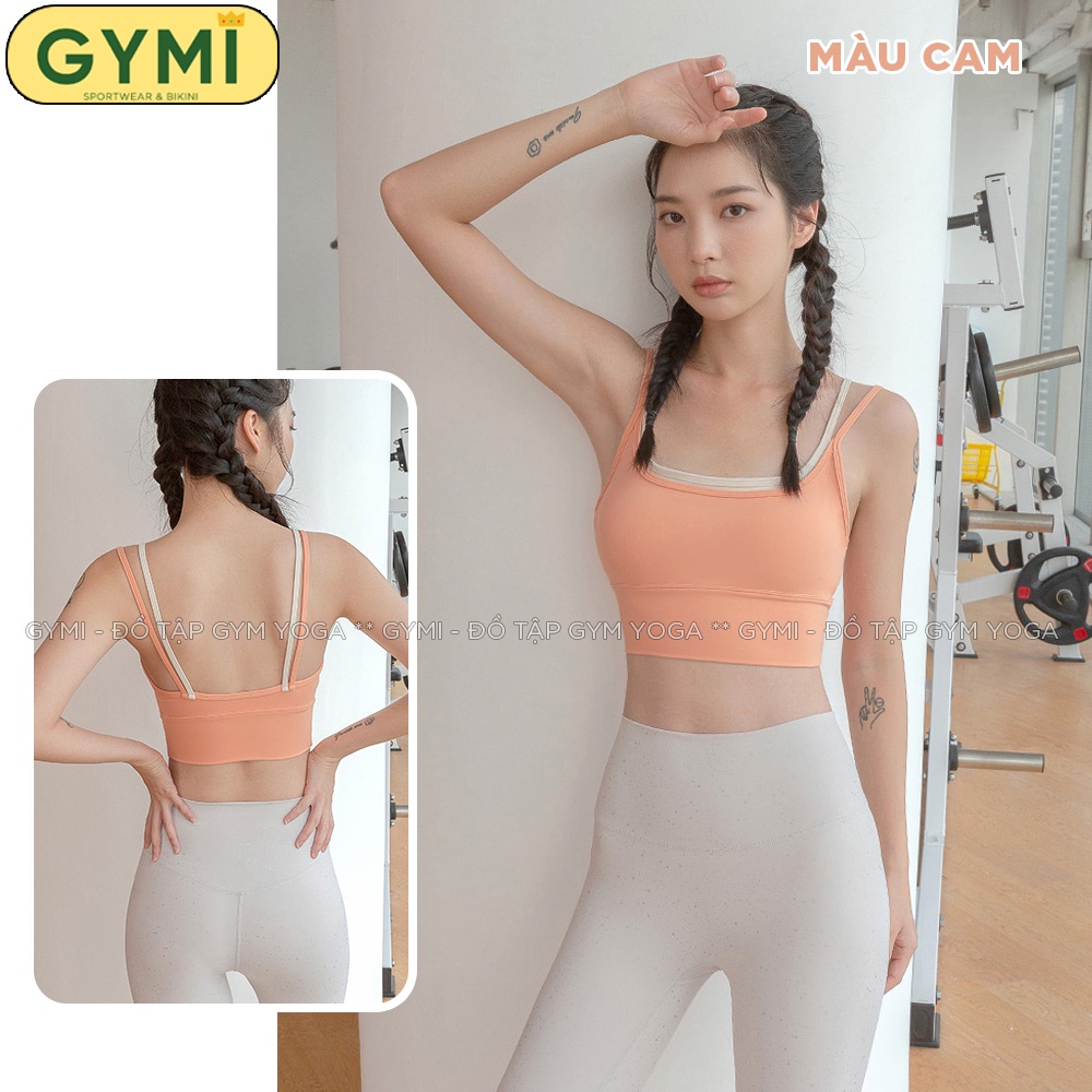 Áo bra tập gym yoga nữ GYMI AL35 dáng layer 2 áo 2 dây kép thể thao chất thun poly lạnh mát mịn nâng đỡ ngực