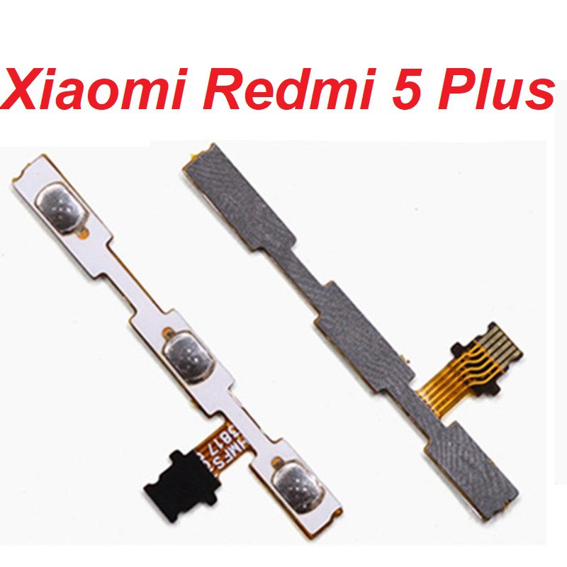 Mạch nút nguồn XIAOMI Redmi 5 Plus dây cáp nút mở nguồn điều chỉnh volum tăng giảm âm lượng linh kiện thay thế