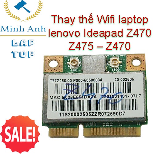 Thay thế Wifi ( BCM-94313HMG2L) - laptop lenovo Ideapad Z470 Z475 – Z470