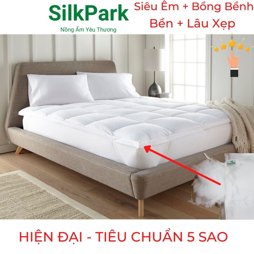 Nệm Topper SilkPark Topper Nệm Tăng Tiện Nghi Cao Cấp Bồng Bềnh Êm Ái Chuyên Trang Bị Cho Khách Sạn 4 - 5 Sao