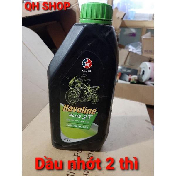 Nhớt 2 thì pha xăng Havoline Caltex Plus 2T - 1lít -Dùng xe L67 - Satria - RGX - RGV - Cystan - Vespa - Minsk - Simson