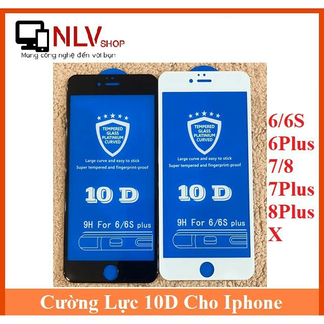 Miếng Dán Cường Lực - Kính Cường Lực 10D/21D Full Màn Hình Cho Iphone 6/7/8/X Mới