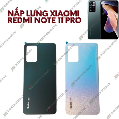 Nắp lưng xiaomi redmi note 11 pro xanh ngân hà , xanh lá