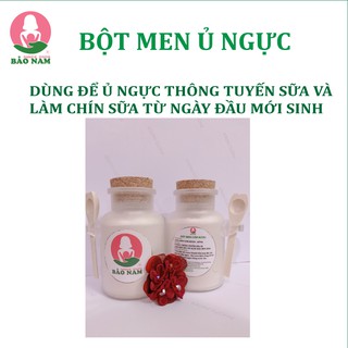 BỘT MEN Ủ NGỰC rất nóng loại đặc biệt