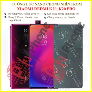 Dán chống nhìn trộm Xiaomi Redmi K20, K20 Pro - Dán cường lực dẻo nano 9H+
