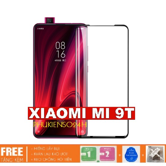 Xiaomi Mi 9T - Kính cường lực 9D full màn hình - full keo - độ cứng 9H tặng bộ phụ kiện dán