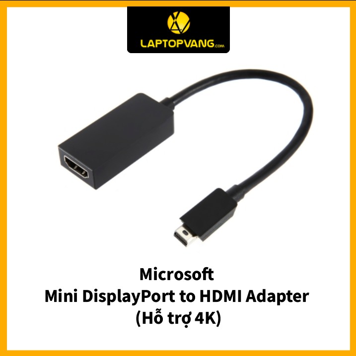 Microsoft Mini DisplayPort to HDMI Adapter (Hỗ trợ 4k)