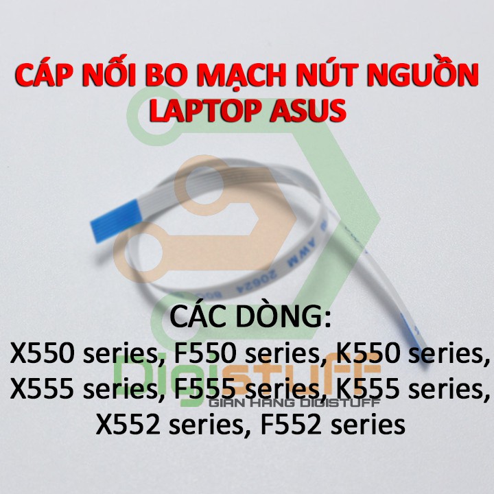 Cáp bo mạch nút mở nguồn laptop Asus các dòng X550 series, X552 series, X555 series