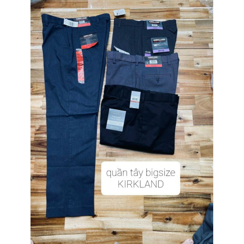 Quần tây kirkland bigsize ( size 30,34,36)