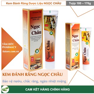 Kem Đánh Răng Dược Liệu NGỌC CHÂU - Tuýp 100g - 170g