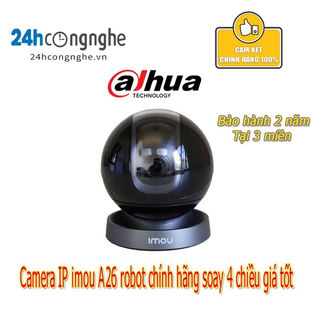 Camera IP imou A26 robot chính hãng, xoay 4 chiều giá rẻ