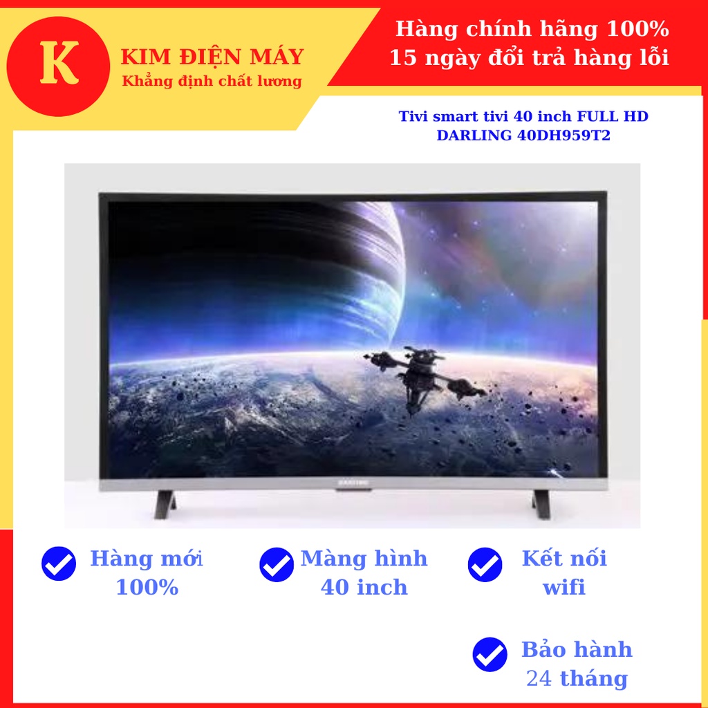 Tivi smart tivi 40 inch FULL HD DARLING 40DH959T2-Hàng chính hãng cao cấp bảo hành 24 tháng toàn quốc