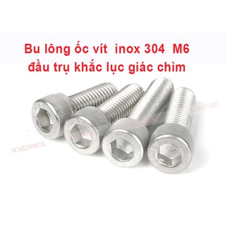 Bu lông ốc vít  inox 304  M6 đầu trụ khắc lục giác chìm