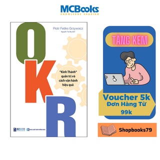 Sách - OKR: "Kinh Thánh" quản trị và cách vận hành hiệu quả