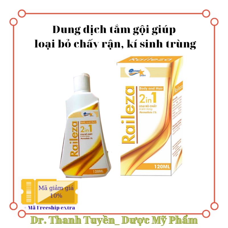 Dung dịch tắm gội loại bỏ chấy  và kí sinh trùng RAILEZA 120ml