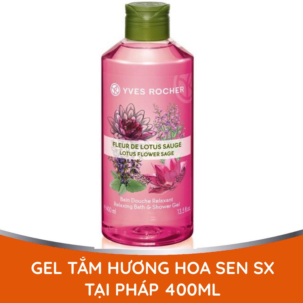 Sữa Tắm Hương Hoa Sen Thanh Khiết Yves Rocher Lotus Flower Sage Shower Gel 400ml