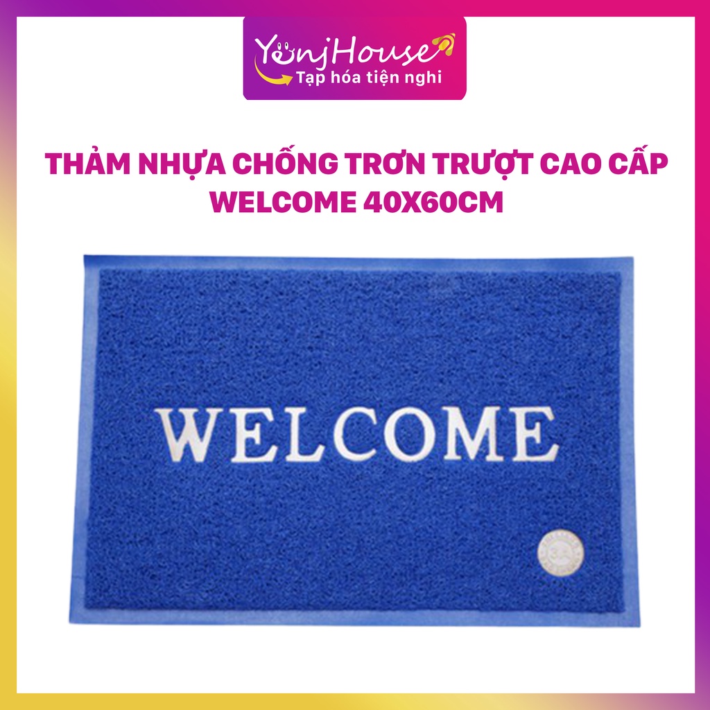 THẢM NHỰA CHỐNG TRƠN TRƯỢT CAO CẤP WELCOME 40X60CM – YENJHOUSE (GIAO MÀU NGẪU NHIÊN)