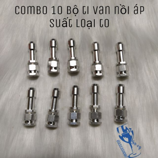 Combo 10 bộ chân van nồi áp suất loại to đường kính đầu van 9mm