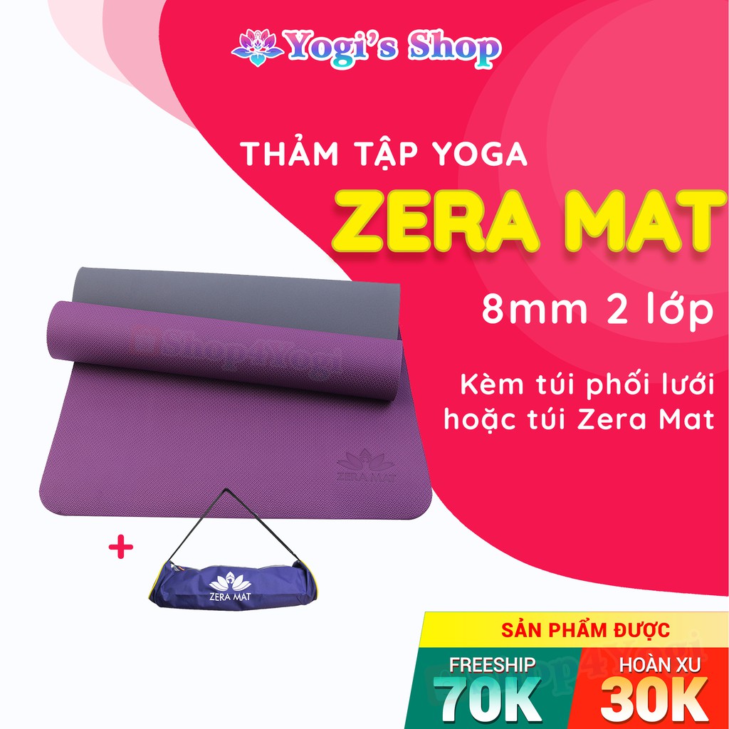 Thảm Yoga Zera Mat 8mm 2 Lớp | Kèm Túi Đựng (Nhiều Loại)