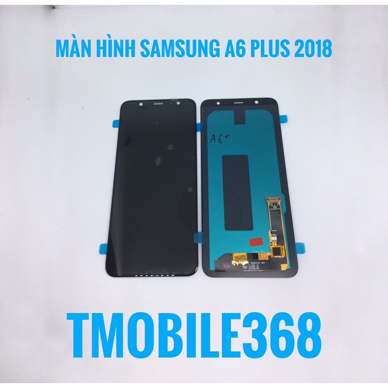 Màn hình Sam Sung A6 Plus / A605 Oled | BigBuy360 - bigbuy360.vn