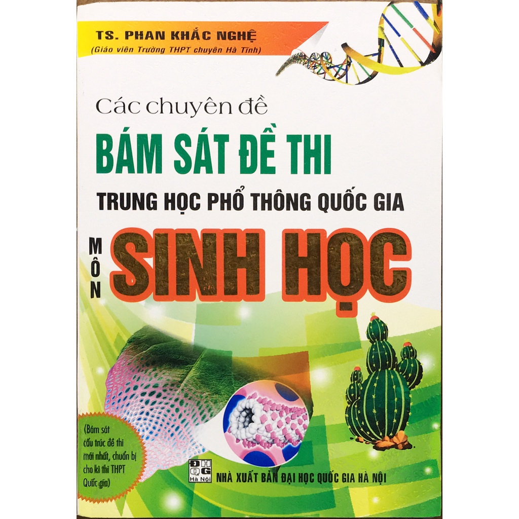 Sách Các Chuyên Đề Bám Sát Đề Thi Trung Học Phổ Thông Quốc Gia Môn Sinh Học(bc)