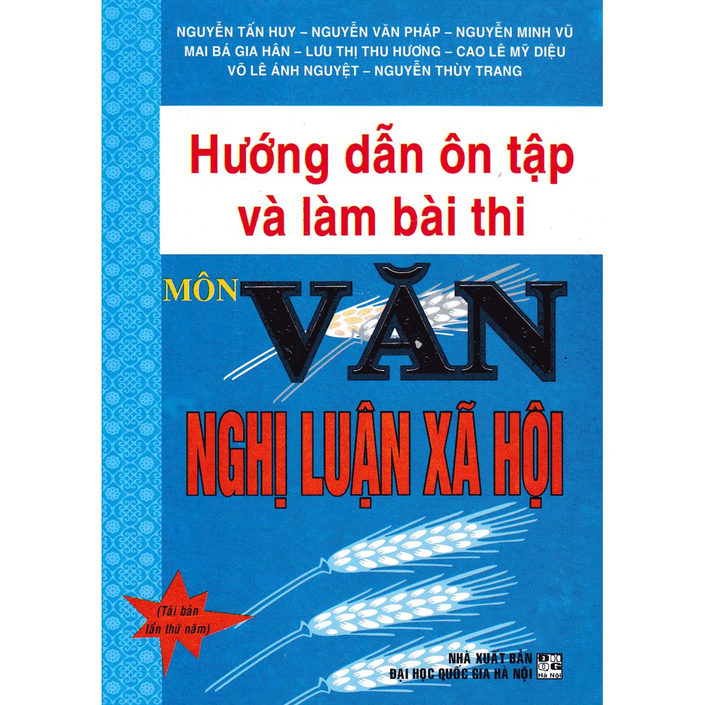 Sách - Hướng Dẫn Ôn Tập Và Làm Bài Thi Môn Văn - Nghị Luận Xã Hội