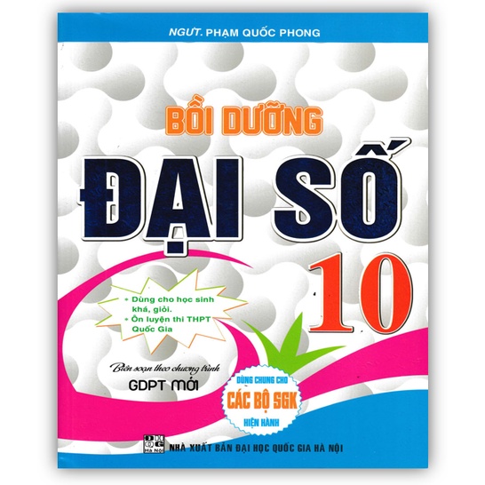 Sách - Bồi Dưỡng Đại Số 10 (Biên Soạn Theo Chương Trình GDPT Mới)