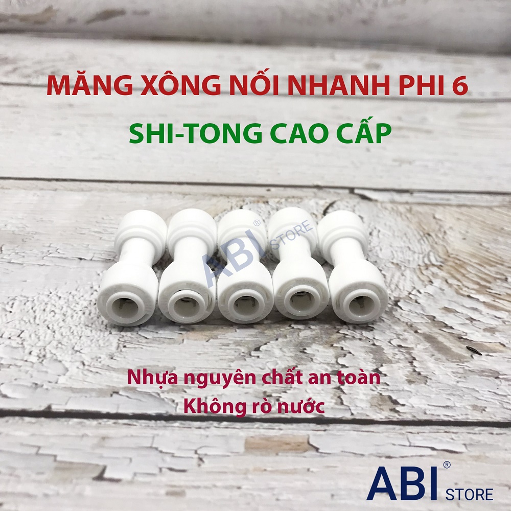 Nối nhanh phi 6 máy lọc nước RO SHITONG TAIWAN cao cấp không rò nước( măng sông nối nhanh phi 6)