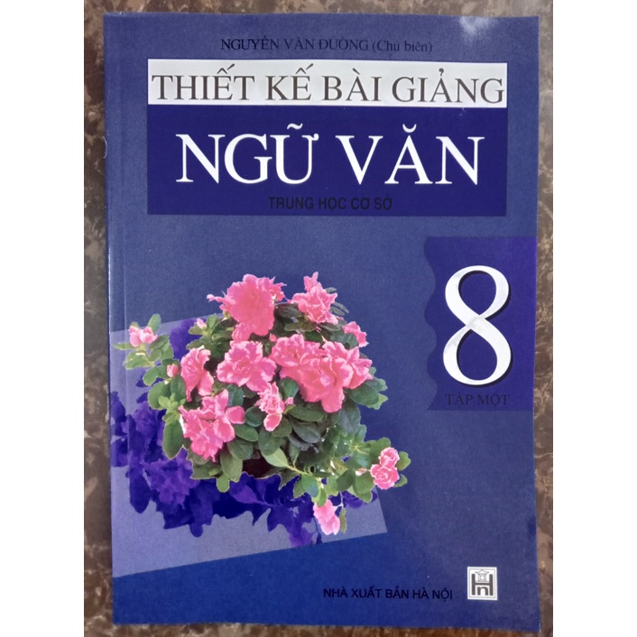 Sách - Thiết kế bài giảng Ngữ Văn 8 Tập 1