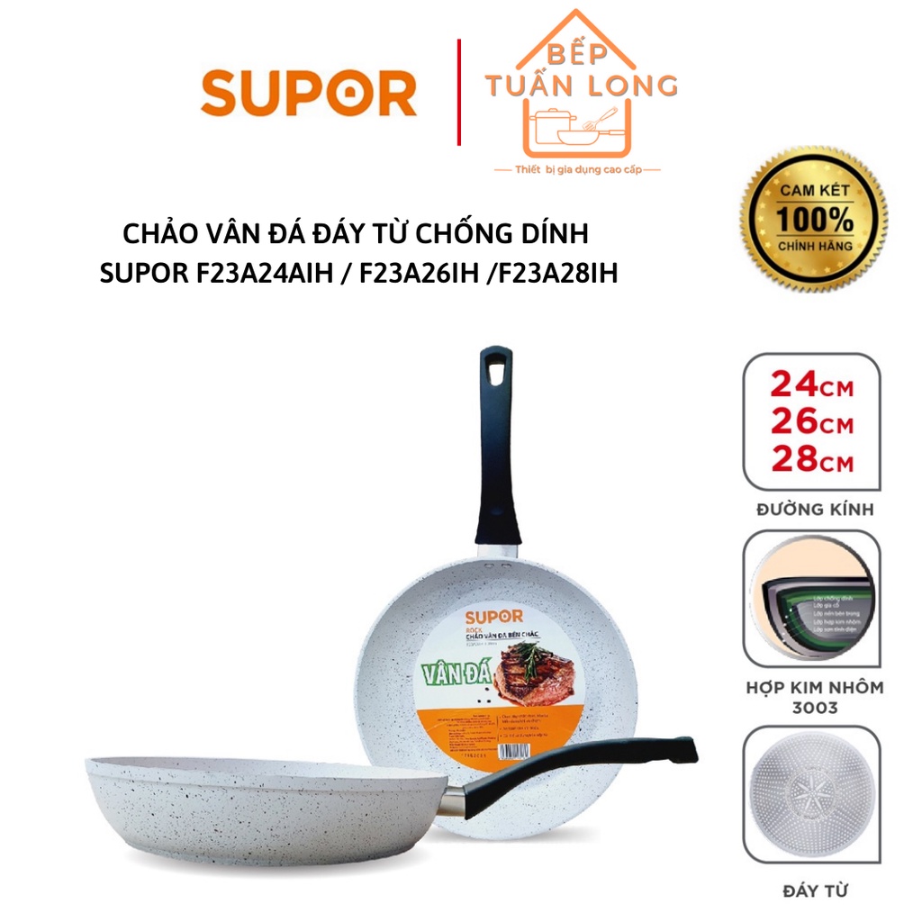 Chảo Vân Đá Chống Dính Đáy Từ SUPOR F23A24AIH Đường Kính 24cm,26cm,28cm Dùng Mọi Loại Bếp - Hãng Chính Hãng