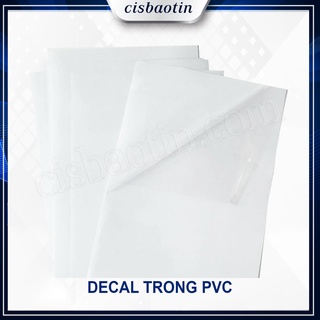 DECAL PVC TRONG SUỐT KHỔ A3 IN PHUN MỰC GỐC NƯỚC  XẤP 20 TỜ