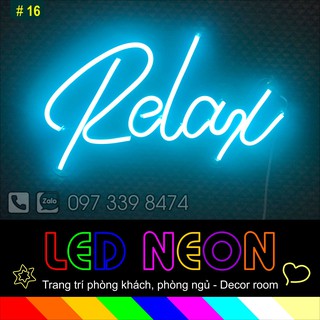 Đèn Led Neon trang trí - Mẫu chữ Relax