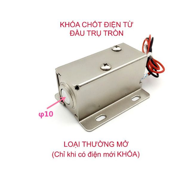 Khóa chốt cửa điện từ loại thường mở  12V ,24V(Đầu chốt hình trụ tròn D10mm)