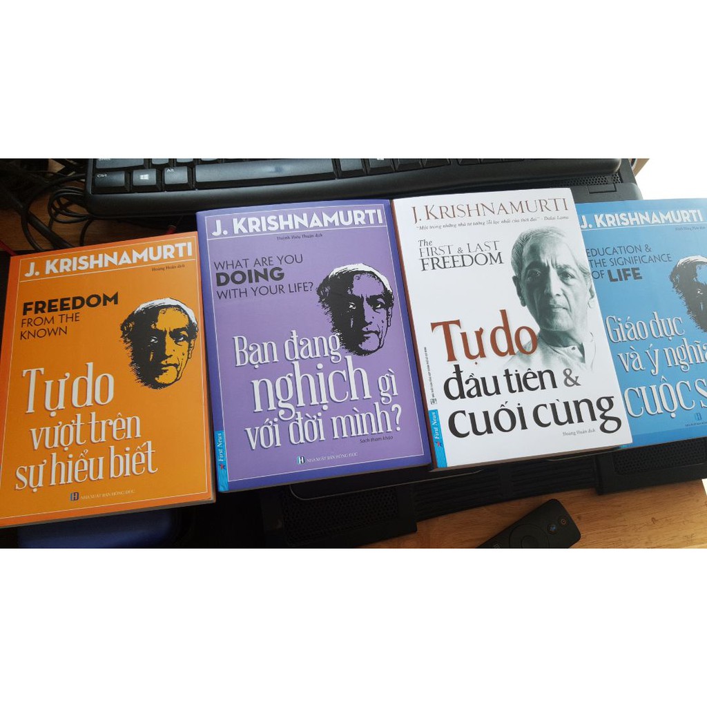 Bộ sách của J.Krishnamurti:Tự Do Vượt Trên Sự Hiểu Biết+Bạn Đang Nghịch Gì Với Đời Mình+Giáo Dục Và Ý Nghĩa Cuộc Sống