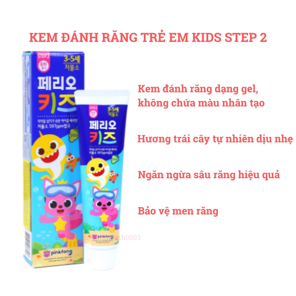 Kem Đánh Răng Trẻ Em Perioe Kids Step 2 Pinkfong Dành Cho Bé 3-5 Tuổi 75g – Hương Trái Cây Nhập Khẩu Hàn Quốc