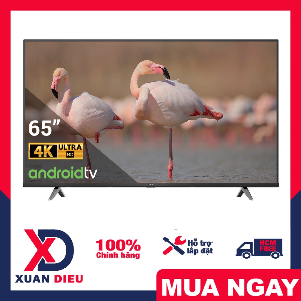 Android Tivi TCL 4K 65 inch 65P618 - Màn hình lớn 65 inch cho trải nghiệm xem phim cực đã mắt Độ phân giải 4K