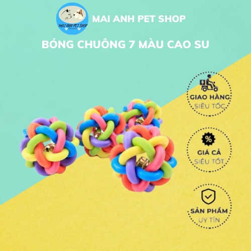Bóng chuông 7 màu cao su cho chó mèo