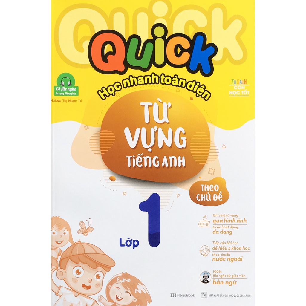 Sách Quick Quick học nhanh toàn diện từ vựng tiếng Anh theo chủ đề lớp 1